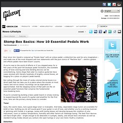 Stomp Box Basics: How 10 Essential Effect Pedals Work