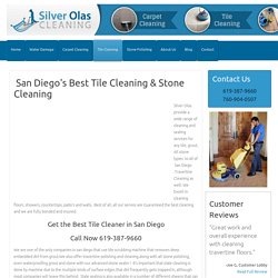 Tile, Stone, Grout Cleaning and Sealing, San Diego