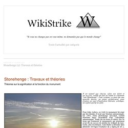 Stonehenge (2): Travaux et théories