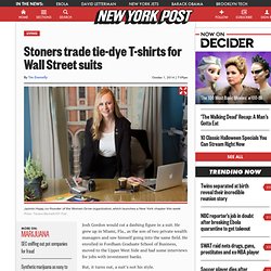 Stoners trade tie-dye T-shirts for Wall Street suits