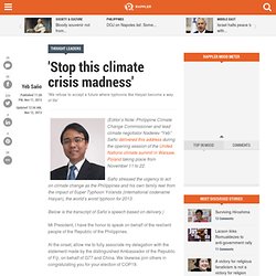 'Stop this climate crisis madness'