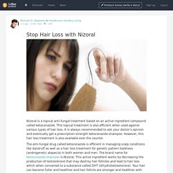 Stop Hair Loss with Nizoral