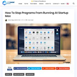 How To Stop Programs From Running At Startup Mac