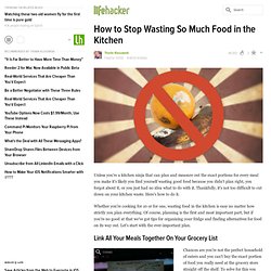 How to Stop Wasting So Much Food in the Kitchen - Nightly