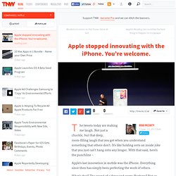 Apple stopped innovating with the iPhone. You’re welcome. - Apple
