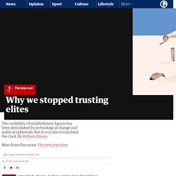 Why we stopped trusting elites