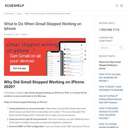 Gmail Stopped Working on iphone? How to Fix it