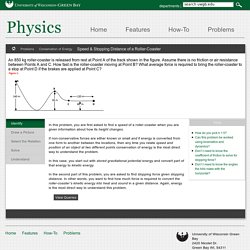 Speed & Stopping Distance of a Roller-Coaster - Physics - University of Wisconsin-Green Bay