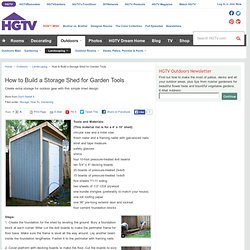 How to Build a Storage Shed for Garden Tools