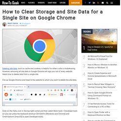 How to Clear Storage and Site Data for a Single Site on Google Chrome