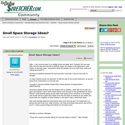 Small Space Storage Ideas? - Dollar Stretcher Community
