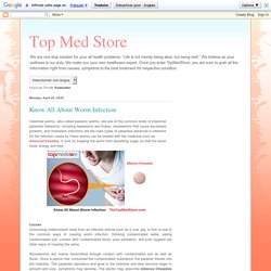 Top Med Store: Know All About Worm Infection