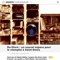 Re-Store : un nouvel espace pour le réemploi à Saint-Denis