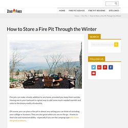 How to Store a Fire Pit Through the Winter - Zeus Fires