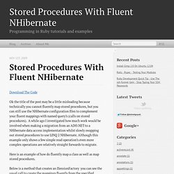 Stored Procedures With Fluent NHibernate - Ruby on Rails with Dan Watson