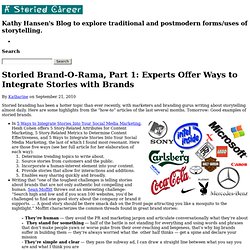 Experts Offer Ways to Integrate Stories with Brands