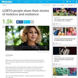 LGBTQ people share their stories of violence and resilience