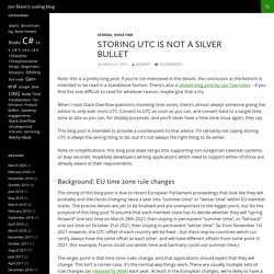 Storing UTC is not a silver bullet