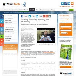 Forming, Storming, Norming, and Performing - From MindTools.com