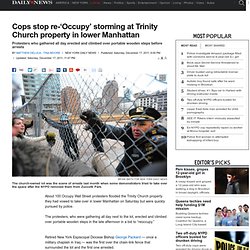 Cops stop ‘Occupy’ storming at Trinity Church 