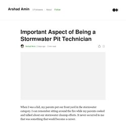 Important Aspect of Being a Stormwater Pit Technician