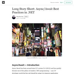 Long Story Short: Async/Await Best Practices in .NET