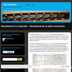 Storyboard of a Long take – Storyboard de un plano secuencia