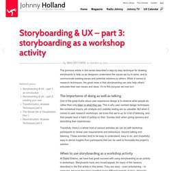 Storyboarding & UX – part 3: storyboarding as a workshop activity