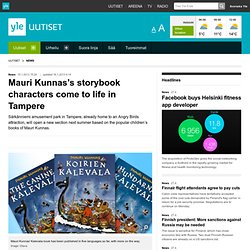 Mauri Kunnas’s storybook characters come to life in Tampere