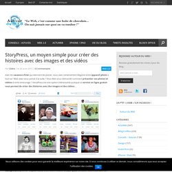 StoryPress, un moyen simple pour créer des histoires avec des images et des vidéos