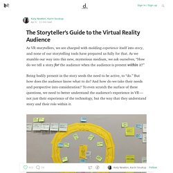 The Storyteller’s Guide to the Virtual Reality Audience — Stanford d.school
