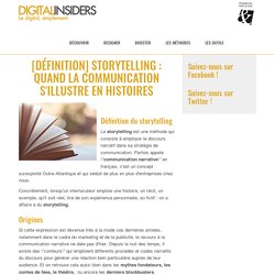[Définition] Storytelling : quand la communication s'illustre en histoires