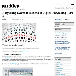 Storytelling Evolved: 18 Ideas in Digital Storytelling (Part 2)
