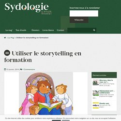 Utiliser le storytelling en formation