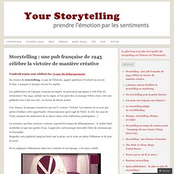 Storytelling : une pub française de 1945 célèbre la victoire de manière créative
