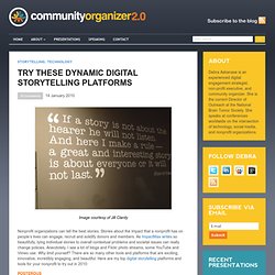 Try These Dynamic Digital Storytelling Platforms