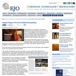 Happy Fingers:The Art of Tablet Storytelling - EJO - European Journalism Observatory : EJO