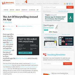The Art Of Storytelling Around An App