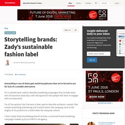 Storytelling brands: Zady's sustainable fashion label