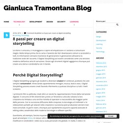 8 passi per creare un digital storytelling - Gianluca Tramontana Blog Gianluca Tramontana Blog