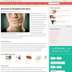 Exercises To Straighten The Nose