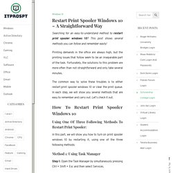 Restart Print Spooler Windows 10 - A Straightforward Way - ITProSpt