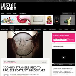 Cooking strainers - portrait shadow art