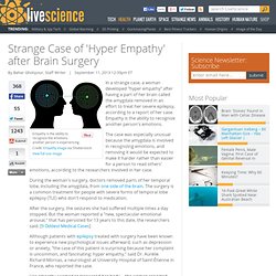 'Hyper Empathy' From Brain Surgery