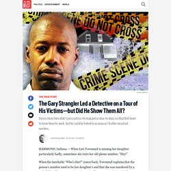 The Gary Strangler Led a Detective on a Tour of His Victims—but Did He Show Them All?