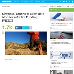 Strapless, Touchless Heart Rate Monitor Asks For Funding