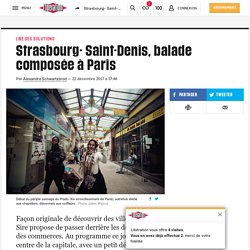 Strasbourg- Saint-Denis, balade composée à Paris