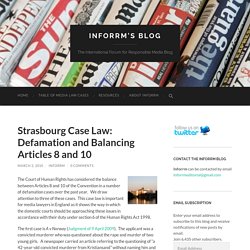 Strasbourg Case Law: Defamation and Balancing Articles 8 and 10 – Inforrm's Blog