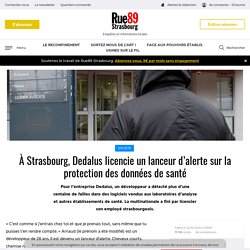 À Strasbourg, Dedalus licencie un lanceur d'alerte sur la protection des données de santé