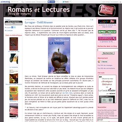 La vague - Todd Strasser - Romans et Lectures - Blog de lecture
